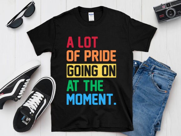 A Lot of Pride Going on at the T-Shirt