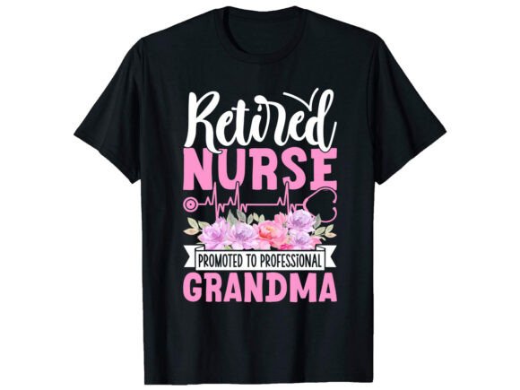 Retired Nurse T-Shirt PNG SVG Design Review