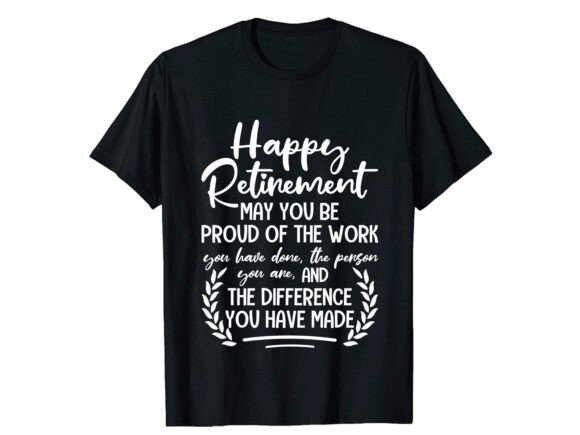 Review: Happy Retirement May T-Shirt PNG SVG