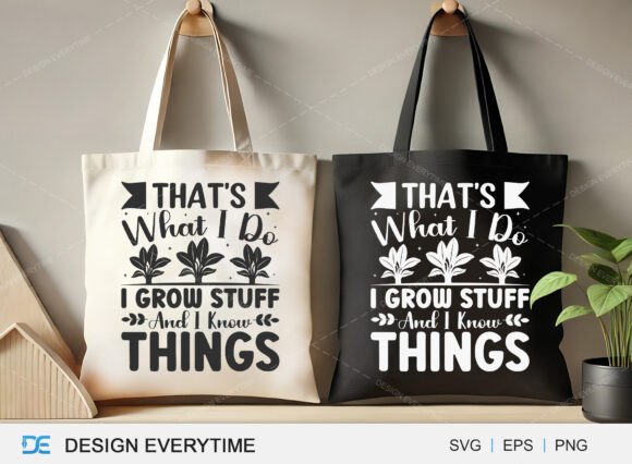 That s What I Do I Grow Stuff SVG Design Review