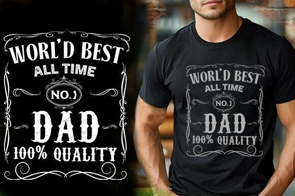 WORLD S BEST ALL TIME NO 01 DAD